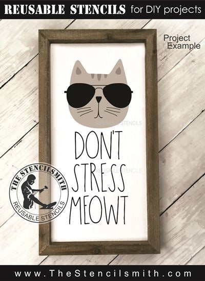9882 Don't Stress Meowt Cat Stencil - The Stencilsmith