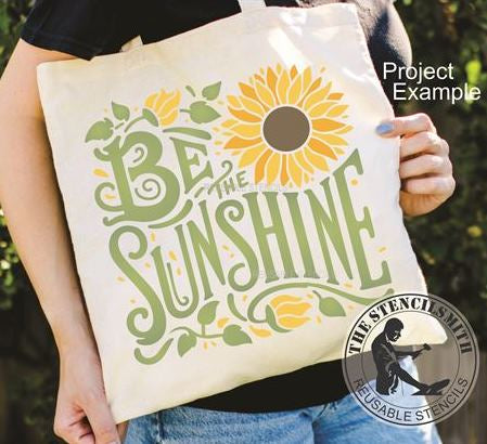 9906 Be The Sunshine Sunflower Stencil - The Stencilsmith