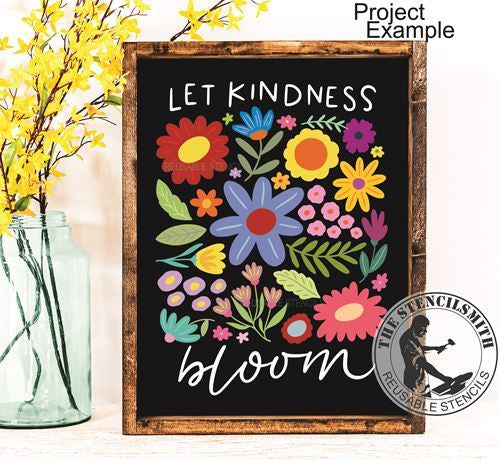 9961 Let Kindness Bloom Stencil - The Stencilsmith