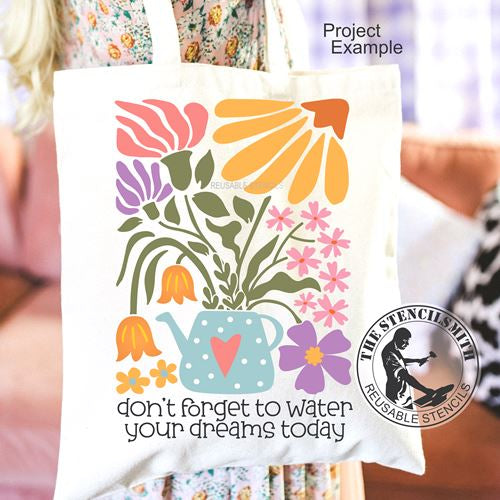 9977 Don't Forget To Water Your Dreams Stencil - The Stencilsmith
