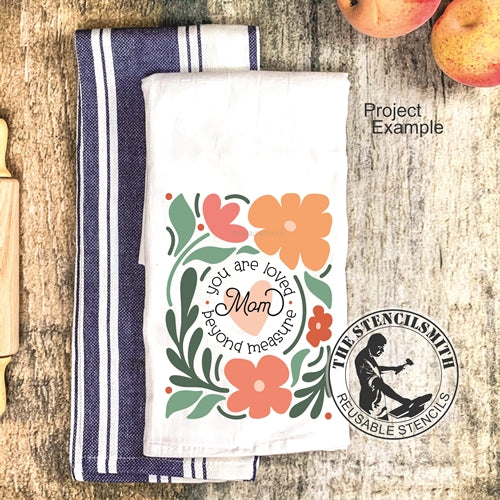 9978 You Are Loved Beyond Measure Mom Stencil - The Stencilsmith