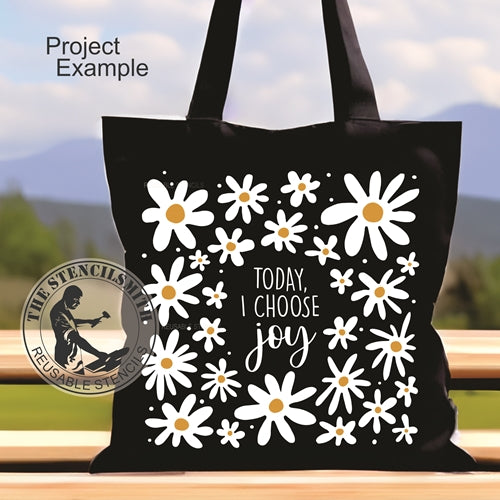9983 Today, I Choose Joy Daisy Stencil - The Stencilsmith
