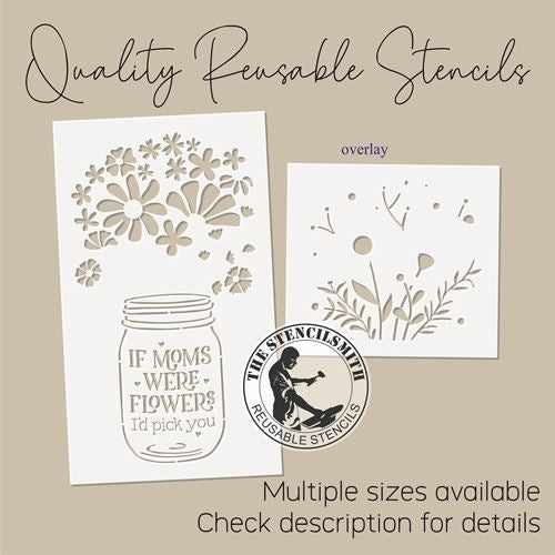 9994 If Moms Were Flowers Mason Jar Stencil