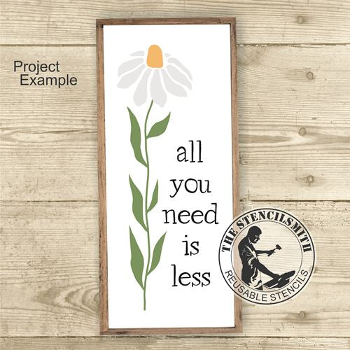9998 All You Need Is Less Stencil - The Stencilsmith