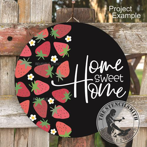 9999 Home Sweet Home Strawberry Stencil