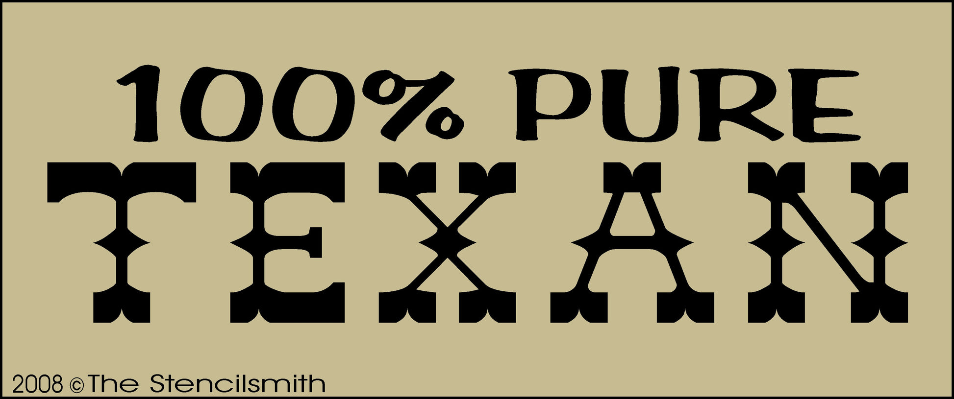 100% Pure TEXAN stencil - The Stencilsmith