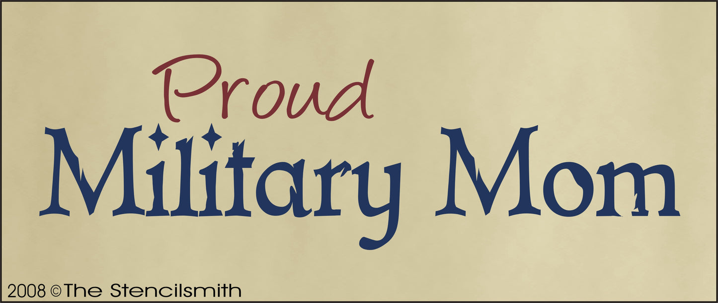 2898 Proud Military Mom stencil - The Stencilsmith