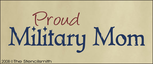 2898 Proud Military Mom stencil - The Stencilsmith
