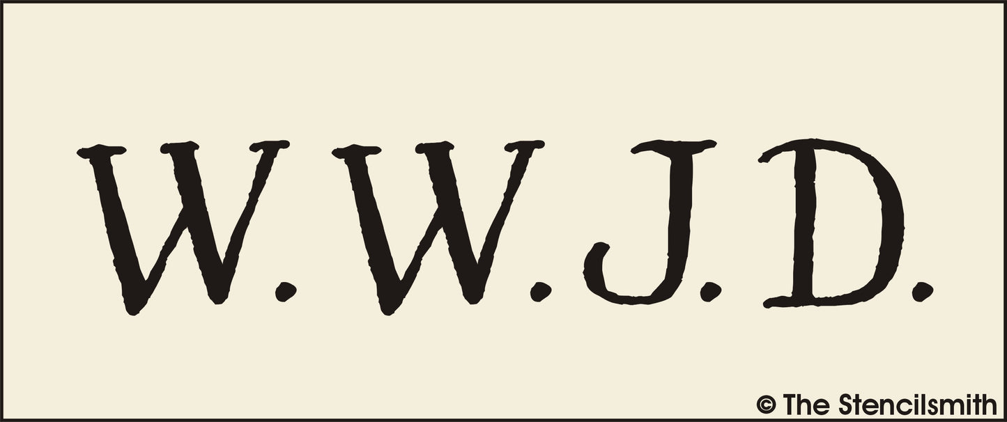 2903 W.W.J.D (What Would Jesus Do) stencil - The Stencilsmith