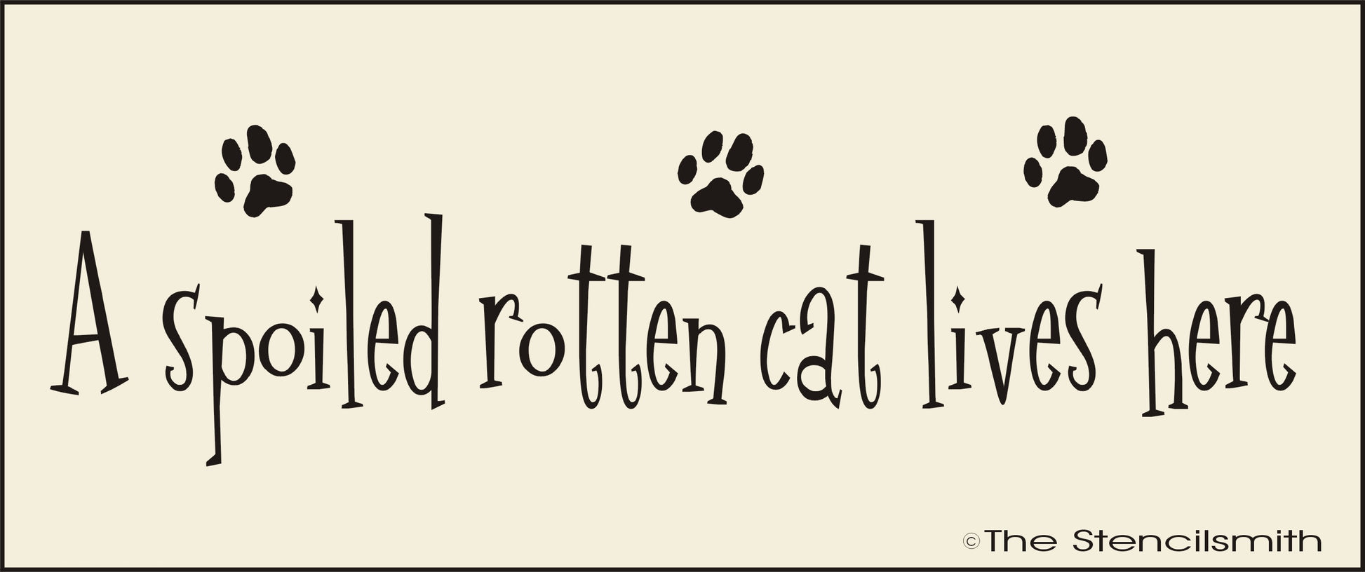2877 A spoiled rotten Cat lives here stencil - The Stencilsmith