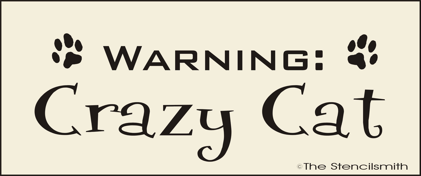 2875 Warning Crazy Cat stencil - The Stencilsmith