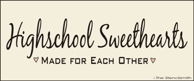 2906 Highschool Sweethearts Made For Each Other stencil - The Stencilsmith