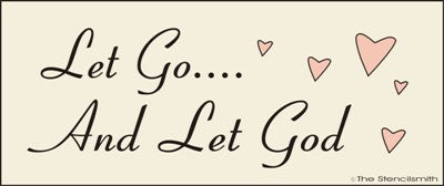 2884 Let Go... And Let God stencil - The Stencilsmith