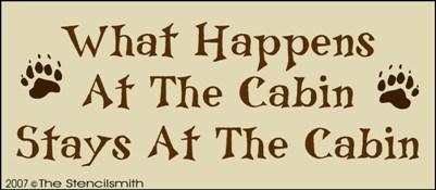 What Happens At the Cabin... - The Stencilsmith