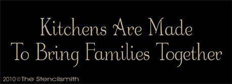 1034 - Kitchens are made to bring Families - The Stencilsmith