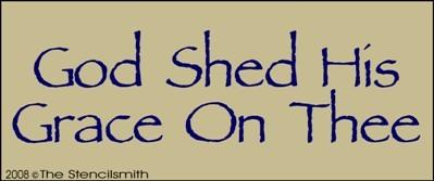 God shed His grace on thee - The Stencilsmith