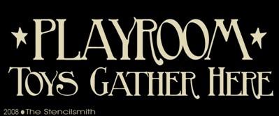 PLAYROOM - Toys Gather Here - The Stencilsmith