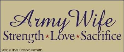 ARMY WIFE - Strength Love Sacrifice - The Stencilsmith