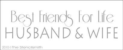 1123 - Best Friends for Life - Husband Wife - The Stencilsmith
