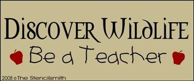 Discover Wildlife Be a Teacher - The Stencilsmith
