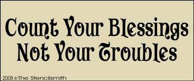 Count Your Blessings Not Your Troubles - The Stencilsmith
