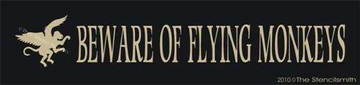 1145 - Beware Of Flying Monkeys - The Stencilsmith