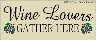 Wine Lovers Gather Here - The Stencilsmith