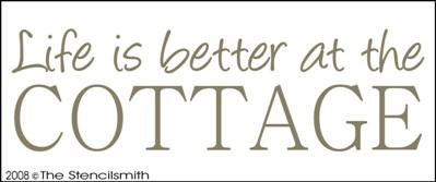 Life is better at the COTTAGE - The Stencilsmith