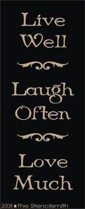 1194 - Live Well Laugh Often Love - The Stencilsmith