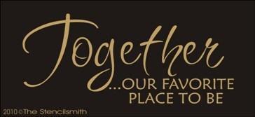 1202 - Together - our favorite place to be - The Stencilsmith