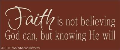 1205 - FAITH is not believing He will - The Stencilsmith