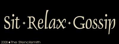 Sit Relax Gossip - The Stencilsmith
