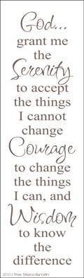 1214 - God grant me Serenity Courage Wisdom - The Stencilsmith