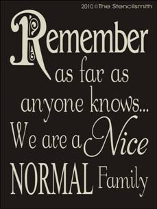 1225 - .... We're a nice normal family - The Stencilsmith