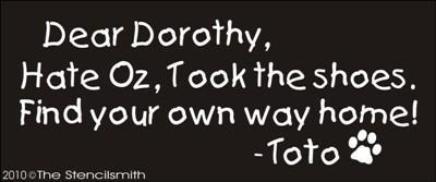 1228 - Dear Dorothy ... Hate OZ .... - Toto - The Stencilsmith