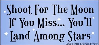 Shoot for the moon if you - The Stencilsmith