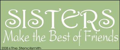 SISTERS make the best of friends - The Stencilsmith