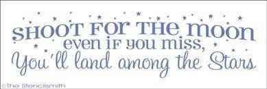 1311 - Shoot for the moon  ... land among stars - The Stencilsmith