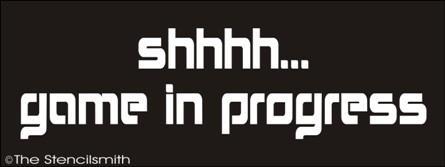 1318 - Shhh... Game in Progress - The Stencilsmith