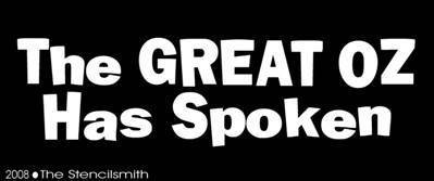 The Great OZ Has Spoken - The Stencilsmith