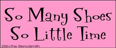 So Many Shoes So Little Time - The Stencilsmith