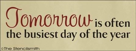1335 - Tomorrow is often the busiest day - The Stencilsmith