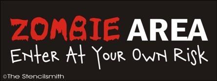1343 - Zombie Area enter at your own risk - The Stencilsmith