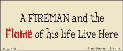 A Fireman and Flame of his life live here - The Stencilsmith