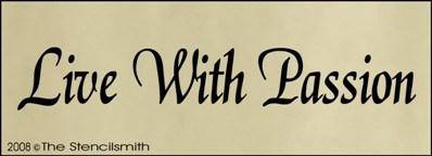 Live With Passion - The Stencilsmith