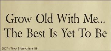 139 - Grow Old With Me - The Stencilsmith