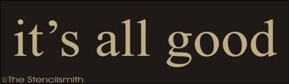 1418 - it's all good - The Stencilsmith