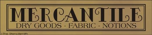 1523 - MERCANTILE - dry goods fabric notions - The Stencilsmith