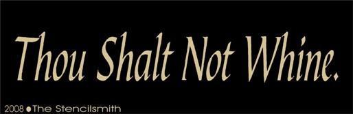 152 - Thou Shalt Not Whine - The Stencilsmith