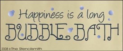 Happiness is a long Bubble Bath - The Stencilsmith